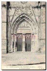 Postcard Old Saint-Sulpice-de-Favi?res L & # 39Eglise The Grand Portal