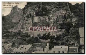 Old Postcard Oberstein has Nahe Schloss und Felsen kirche
