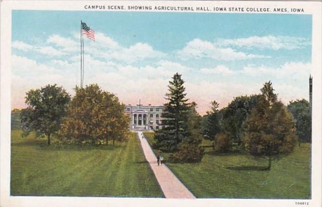 Iowa Ames Campus Scene Showing Agricultural Hall Iowa State College Curteich