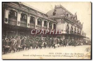 Postcard Old Sante Army Gare Lyon Brotteaux Wounded and repatriated to french...