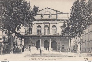 ARLES, France,1910-1920s, Le Theatre Municipal