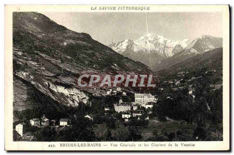 Old Postcard Brides les Bains Vue Generale and the Vanoise Glaciers