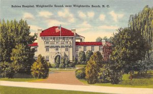 Babies Hospital, Wrigthsville Sound near Wrightsville Beach, N. C., USA Hospi...