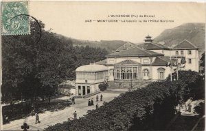 CPA L'Auvergne (Puy-de-Dóme)-Mont-Dore-Le Casino vu de l'Hótel Sarciron (46508)