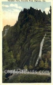 Horsetail Falls - Columbia River Highway, Oregon