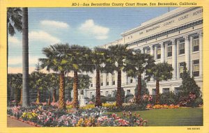 San Bernardino County Court House San Bernardino CA