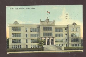 DALLAS TEXAS DALLAS HIGH SCHOOL BUILDING FLAG FLYING VINTAGE POSTCARD 1913