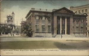 Fort Worth TX Central Fire Station & Library c1910 Postcard