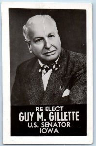Iowa IA Postcard RPPC Photo Re Elect Guy M Gillete US Senator Political c1940's