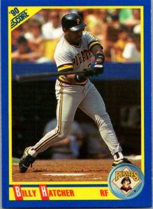 1990 Score Baseball Card Billy Hatcher Pittsburgh Pirates sk2577