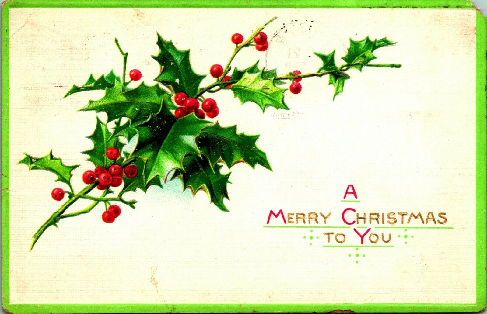 Holly Branch Bough Berries A Merry Christmas To You Embossed 1912 Db Postcard Other Unsorted 4365