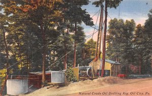 Natural Crude Oil Drilling Rig Oil City, Pennsylvania PA