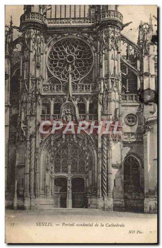 Old Postcard Senlis Occedental Portal De La Cathedrale