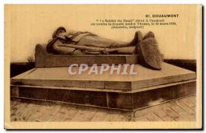 Old Postcard Douaumont the high Law Soldier has the endroil or fell the MP An...