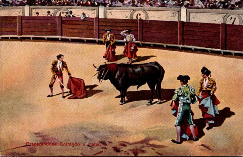 Corrida Bull Fight Preparandose Entrado a Matar