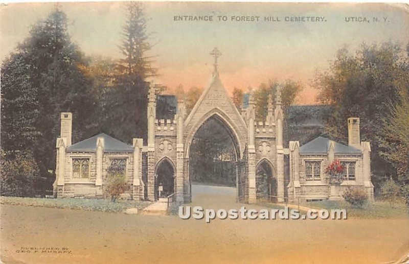 Forest Hill Cemetery - Utica, New York