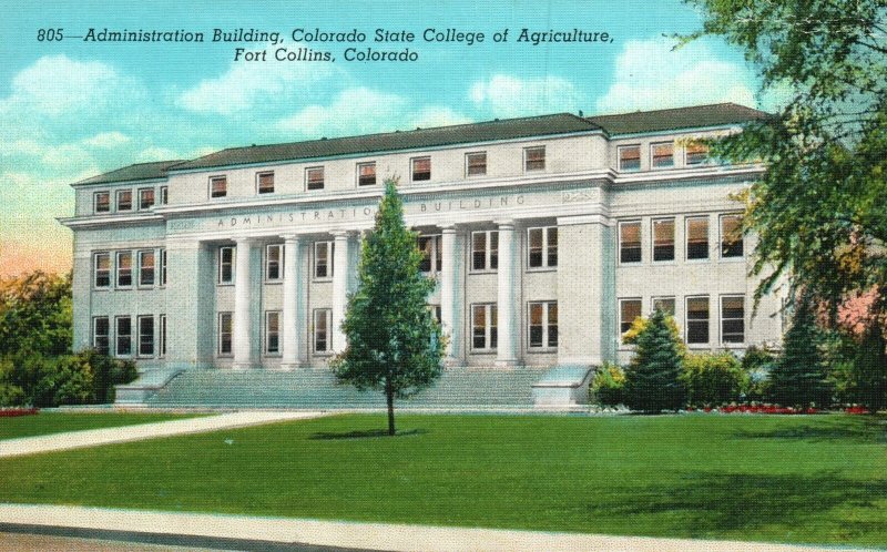 Vintage Postcard AdmiN Building Colorado State College Agriculture Fort Collins