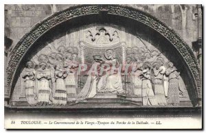 Postcard Old Toulouse The Coronation of the Virgin of the Porch of Eardrum Da...