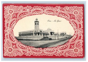 C.1910 Oran  Algeria La Gare Embossed Vintage Postcard P96