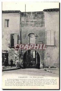 Old Postcard Tarascon La Porte Jarnegne