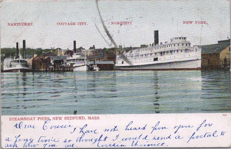 New Bedford, Mass., Steam Boat Piers-Nantucket-Cottage City-Nonquitt, 1908