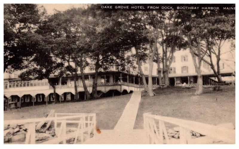 Maine  Boothbay harbor , Oak Grove Hotel