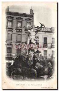 Toulouse - Roland statue - Old Postcard