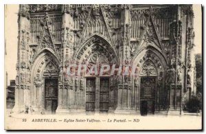 Postcard Old Abbeville Eglise Saint Vulfran Portal