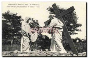 Old Postcard Calvary of Pontchateau A pious woman wipes the face of Jesus