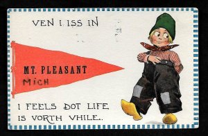 MP Mt. Pleasant, Mich.pennant' Dutch Boy I Feels dot life is vorth vhile