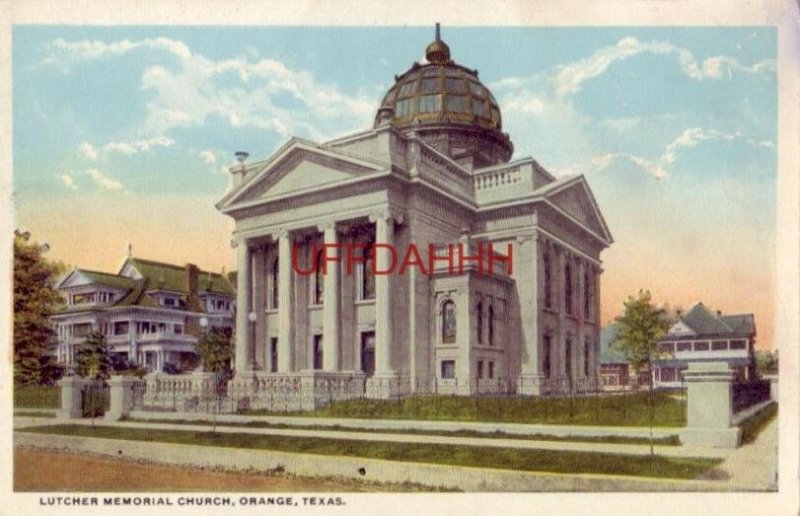 LUTCHER MEMORIAL CHURCH, ORANGE, TEXAS