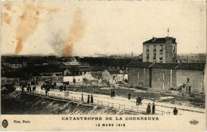 CPA Catastrophe - Catastrophe de la Courneuve 15 Mars 1918 (988188)