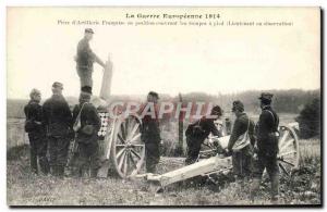 Postcard Old Piece of Army & # 39artillerie Francaise in position covering th...