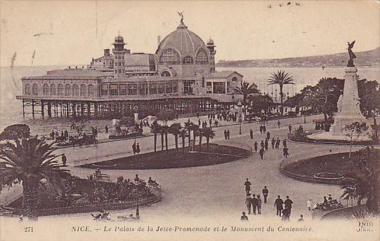 France Nice Le Palis de la Jetee-Promenade et le Monument du Centenaire 1920