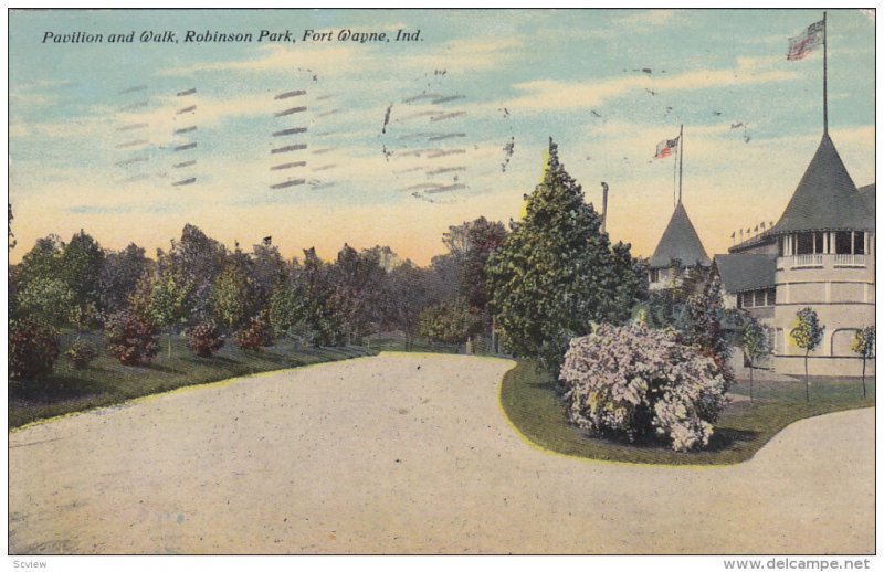 FORT WAYNE, Indiana, PU-1910; Pavilion And Walk, Robinson Park