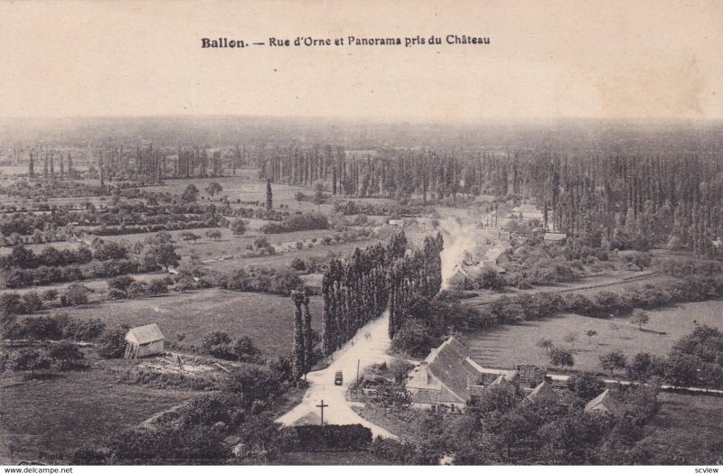 BALLON, Sarthe, France, 1900-1910s; Rue D'Orne Et Panorama Pris Du Chateau