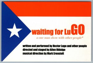 Postcard Theatre 2003 waiting for LuGo One Man Show Chashama Theatre Advert