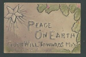Ca 1908 Post Card Greetings Peace On Earth Good Will Towards Men Pink & Green---