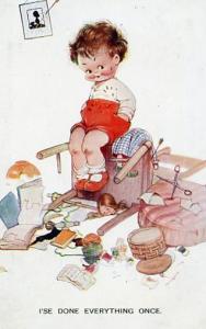 I'se done everything once.         Artist Signed: Mabel Lucie Attwell