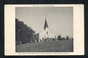 OAK RIDGE TENNESSEE ATOMIC BOMB CITY CHAPEL ON THE HILL CHURCH VINTAGE POSTCARD