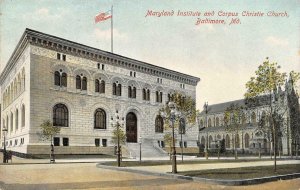 MD, Baltimore  MARYLAND INSTITUTE & CORPUS CHRISTIE CHURCH   c1910's Postcard