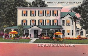 Central House, Palenville - Catskill Mountains, New York NY  