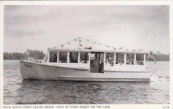 Florida Palm Beach Palmbeach Ferry Cruise Boats Foot Of First Street On  The ...