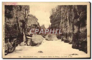 Old Postcard Bellegarde (Ain) Gorges du Rhone Canon Fond du Sac