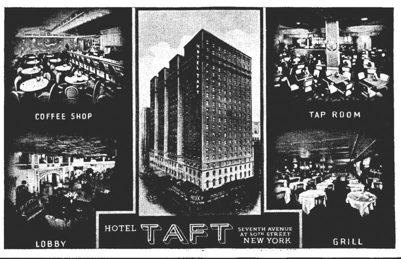 New York City Hotel Taft Coffee Shop Tap Room Lobby and Grill