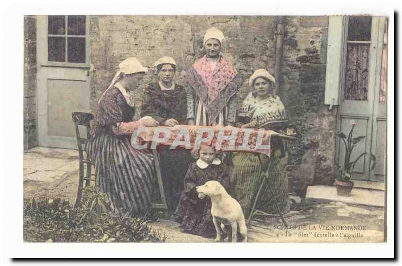 Scenes of life Norman Old Postcard The lace net has the & # 39aiguille TOP