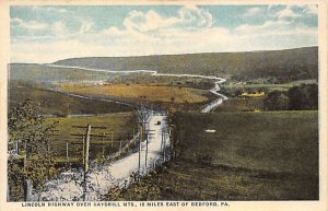 Lincoln Highway Over Rayshill Mts. Bedford, Pennsylvania USA