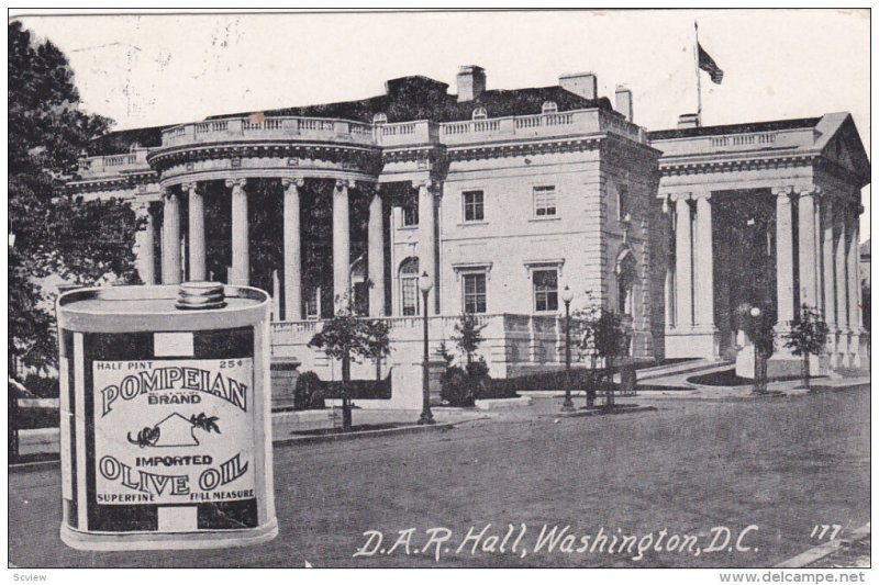 WASHINGTON D.C., 1900-1910's; D.A.R. Hall, Half Pint Of Pompeian Olive Oil