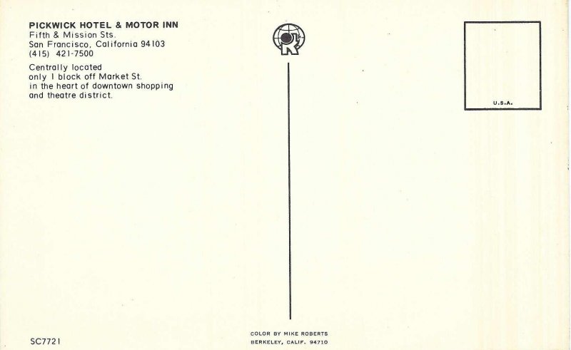 Pickwick Hotel and Motor Inn 5th and Mission Sts San Francisco California