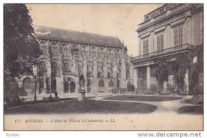 L'Hotel De Ville Et La Cathedral, Bourges (Cher), France, 1900-1910s